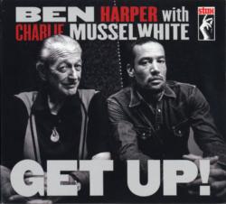 HARPER,BEN \MUSSELWHITE,CHARLIE - GET UP