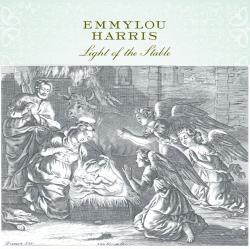 HARRIS,EMMYLOU - LIGHT OF THE STABLE