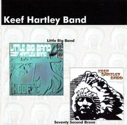 HARTLEY,KEEF - LITTLE BIG BAND \SEVENTY SECOND BRAVE