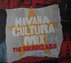 HAVANA CULTURS MIX - SOUNDCLASH