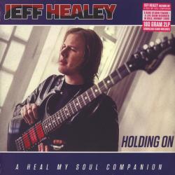 HEALEY,JEFF - HOLDING ON A HEAL MY SOUL COMPANION (2LP)