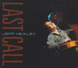 HEALEY,JEFF - LAST CALL