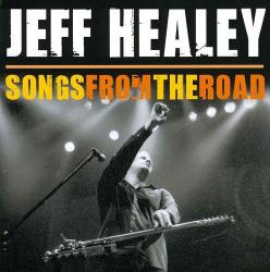 HEALEY,JEFF - SONGS FROM THE ROAD (CD DVD)