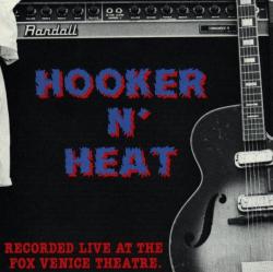 HOOKER N' HEAT - LIVE AT THE FOX VENICE THEATRE