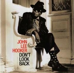 HOOKER,JOHN LEE - DON'T LOOK BACK