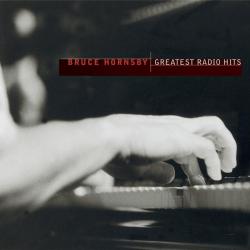 HORNSBY,BRUCE - GREATEST RADIO HITS