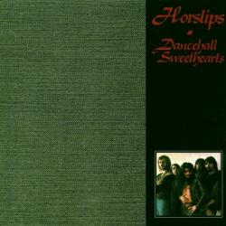 HORSLIPS - DANCEHALL SWEETHEARTS