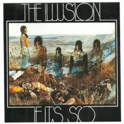 ILLUSION - IF IT'S SO