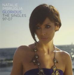 IMBRUGLIA,NATALIE - GLORIOUS, SINGLES 97 - 07