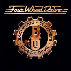 BACHMAN-TURNER OVERDRIVE - FOUR WHEEL DRIVE (LP) 1975 US