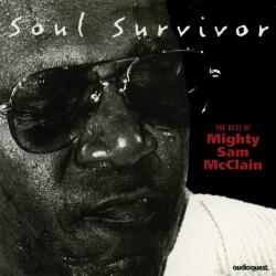McCLAIN,MIGHTY SAM - SOUL SURVIVOR (SACD)
