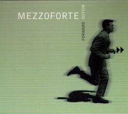 MEZZOFORTE - FORWARD MOTION (SACD)