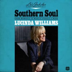 WILLIAMS,LUCINDA - Southern Soul: From Memphis to Muscle Shoals & More(LP)